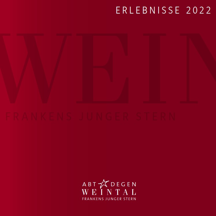 Weinerlebnisse 2022 im Abt-Degen-Weintal